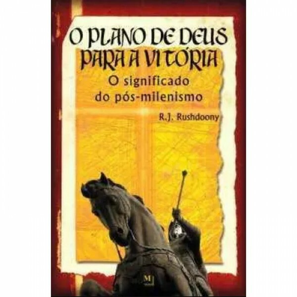 O Plano de Deus Para Vitória | R.J. Rushdoony