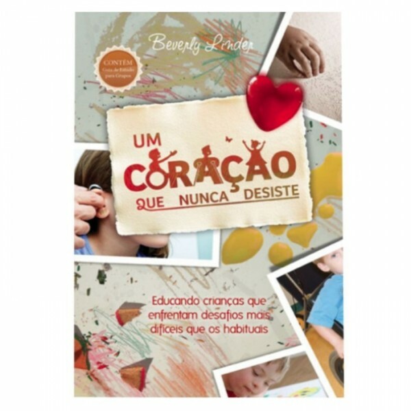 Um Coração Que Nunca Desiste | Beverly Linder