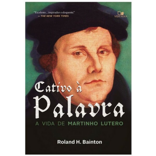 Cativo à Palavra | Martinho Lutero